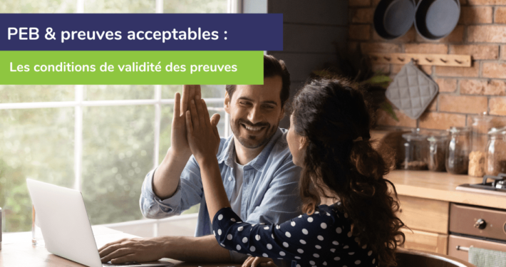 Des preuves acceptables conformes pour le PEB