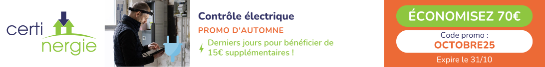Promo d'automne - OCTOBRE5 : -15€ supplémentaires sur votre contrôle électrique