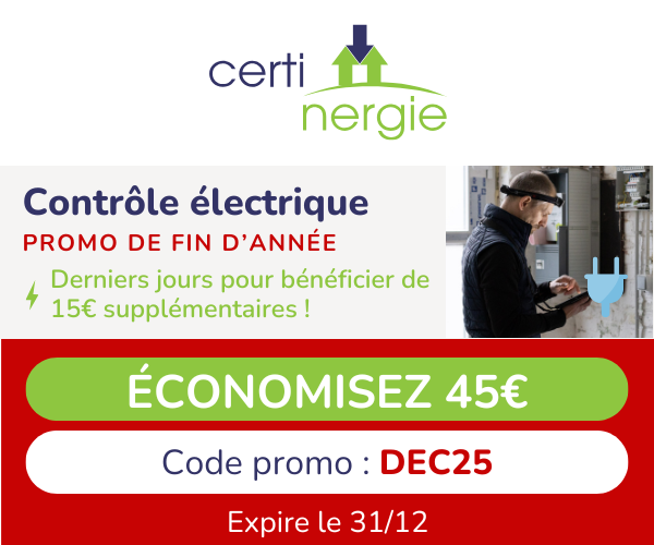 Promo de fin d'année - DEC25 : -15€ supplémentaires sur votre contrôle électrique